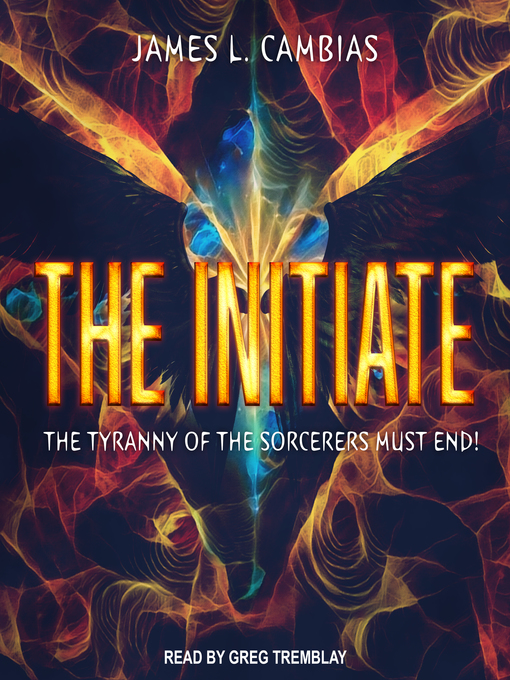 Title details for The Initiate by James L. Cambias - Available